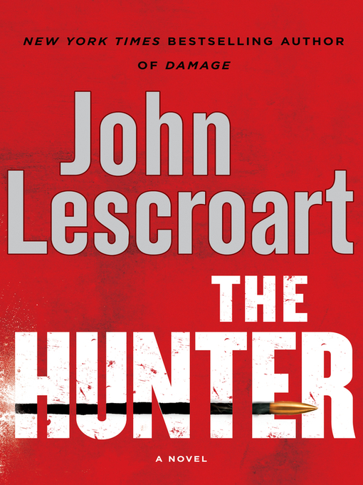 Title details for The Hunter by John Lescroart - Wait list